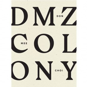 DMZ COLONY